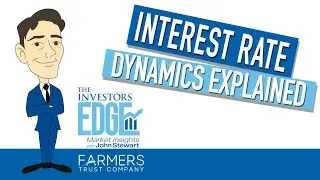 Interest Rate Dynamics Explained | The Investors Edge 9-20-24