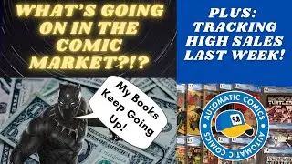 What's Going On In The Comic Market?: High Sales, Speculation, and Tracking Market Strength!