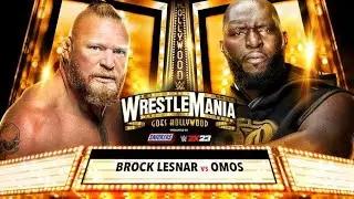WrestleMania 2023 Brock Lesnar vs Omos Full Match WWE WrestleMania 39 Highlights