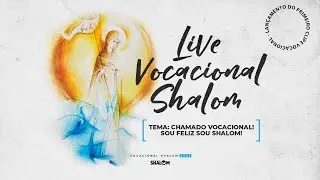 Vocacional Shalom 2021 | 23.11.2020 | 20:30