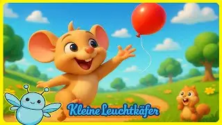 Das M&auml;uschen und der fliegende Ballon 🎈💛 | Zauberhaftes Lied &uuml;ber Freundschaft | Kleine Leuchtk&auml;fer
