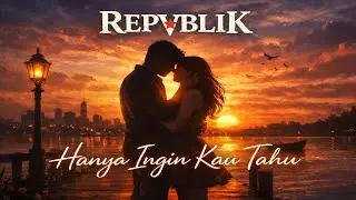 Repvblik &ndash; Hanya Ingin Kau Tahu (Heavy Progressive Rock Version)