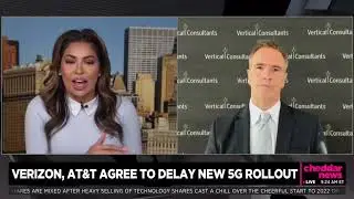 Cheddar News Seeks Vertical Consultants Insight Regarding AT&T & Verizon's 5G Plans