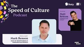 Welcome to the AI Home: Mark Benson on Samsung&rsquo;s Vision for the Future| Podcast