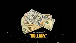 Dollars  -  BurbsMadeTheBeat