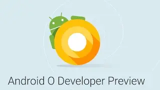 Android O here - Update: Google releases Android O Developer Preview system images(alpha stage)!