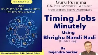 Timing Job Minutely Using Bhrigu Nandi Nadi  Post Guru Purnima Webinar