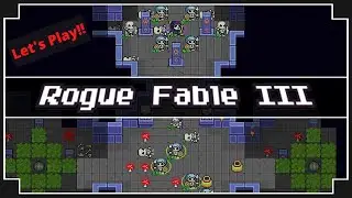 Rogue Fable III - Checking out a relaxing Roguelike! Classic and addictive!