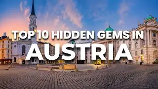 Top 10 Most Beautiful Places to Visit in Austria