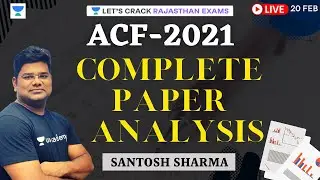 ACF 2021 Complete Paper Analysis  | Strategy Session | RPSC/RAS 2021 | Santosh Sharma