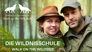 Wildnisschule Walk on the Wildside in der Lausitz