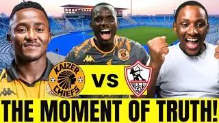 IT'S DO OR DIE! Kaizer Chiefs vs Zamalek