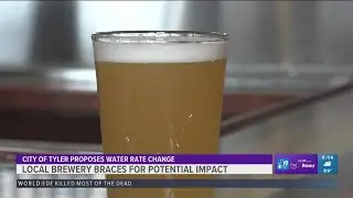 Tyler brewery braces for potential water rate change