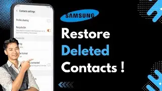 How to Restore Deleted Contacts on Android Samsung S24 Ultra | Do It Before It&rsquo;s Too Late