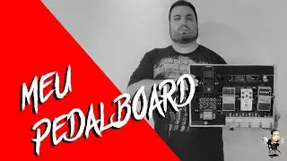 Fala Baixo - MEU PEDALBOARD