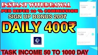 Go Earn App EARNING | PER REFER 20% COMMISION | DAILY 400rs | TASK INCOME 50 to 1000RS