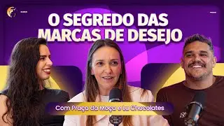 Especial de F&eacute;rias: O Segredo das Marcas de Desejo