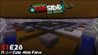 Minecraft Server :: FarSide :: Episode 28 :: Rubix Cube Mob Farm - VLSI