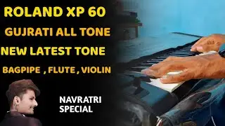 ROLAND XP 60 - NEW TONE || ROLAND XP 60 DESI TONE || VIJAY SHIHOLI TONE || XP 60 NEW BACKUP 2025