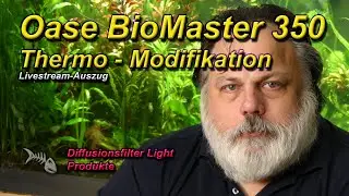 Modifikation des Oase BioMaster 350 Thermo zum Diffusionsfilter Light