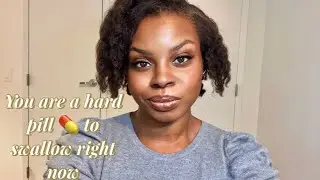 You are a hard pill 💊 to swallow right now 😫