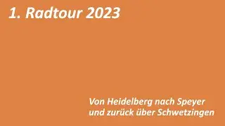 Die erste Radtour 2023: Heidelberg → Speyer // www.bikemonk.de