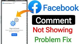Fix Facebook Comments Not Opening or Not loading || Page not found There may be a technical problem