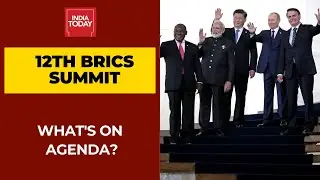 What's The Agenda For 12 BRICS Summit?; PM Modi, Xi Jinping To Come Face-To-Face