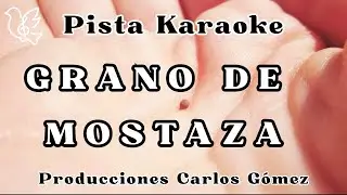 PISTA KARAOKE | CIRITO GRANO DE MOSTAZA |