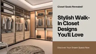 Ultimate Closet Design Ideas for Every Space