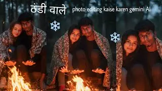 Gemini photo editing prompt thandi ❄️ gemini photo trend ठंडी वाले फोटो edit 