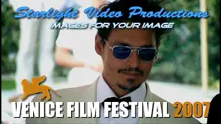 Mostra Del Cinema Di Venezia 2007 - Starlight Video Productions