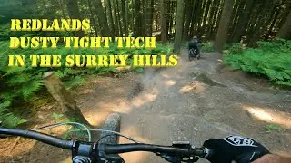 Redlands. Dusty, tight, tech in the Surrey Hills on my Nukeproof Megawatt