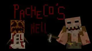 Minecraft Horror Map - PACHECOS HELL