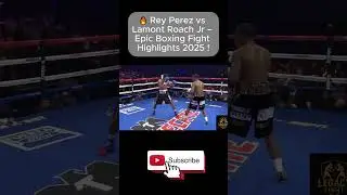 Rey Perez vs Lamont Roach Jr &ndash; Epic Boxing Fight Highlights 2025 | You Can&rsquo;t Miss This!