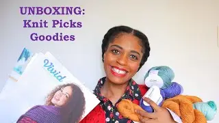 UNBOXING: Knit Picks