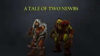 Reroll for Easy Mode - A Tale of Two Newbs