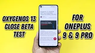 OxygenOS 13 Close Beta Test For OnePlus Nord 9 & 9 Pro