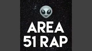 Area 51 Rap
