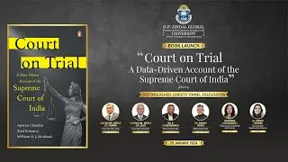 BOOK LAUNCH  Court On Trial A Data Driven Account Of The Supreme Court Of India