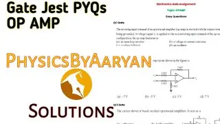 OP AMP , GATE TIFR Jest PYQs Solutions PDF #physicsByAryaan #gate #jest 