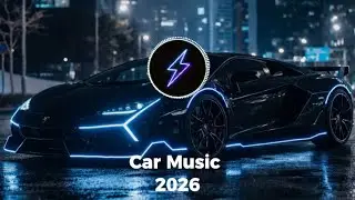 CAR MUSIC 2026 🔥 Bass Boosted EDM Power Mix | Night Drive 😎 Gym Workout 💪 Club Energy 🔊