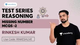 Test Series on Missing Number - MCQs -2 | RAS /PATWAR /SI/POLICE | Rinkesh kumar Unacademy Rajasthan