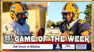 ‼️OFFICIAL HIGHLIGHTS‼️ Oak Grove vs Milpitas | GetSportsFocus