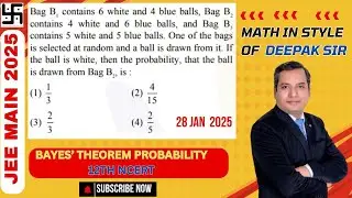 JEE MAIN PYQ 2025 ( 28 JAN- Shift 2 )|| PROBABILITY PYQ 2025 || IIT JEE MATH11 #JEE2025