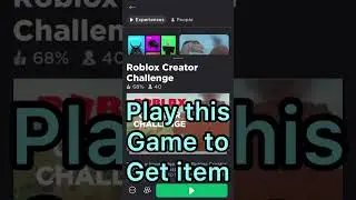 ( New Free Permanent Item ) Get Quickly Roblox Creator Challenge ROBLOX ( 2023 ) DeanOfficial YT