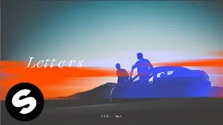 Lucas & Steve - Letters (Official Lyric Video)