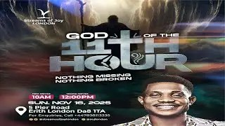 GOD OF THE ELEVENTH HOUR || SUNDAY SERVICE || 16TH NOVEMBER 2025