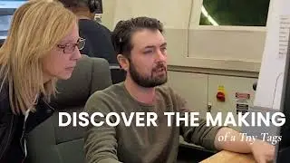 The Making of a Tiny Tags