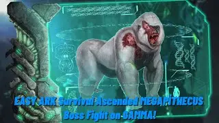 EASY ARK Survival Ascended MEGAPİTHECUS Boss Fight on GAMMA!